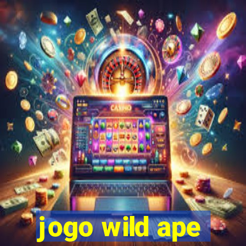 jogo wild ape